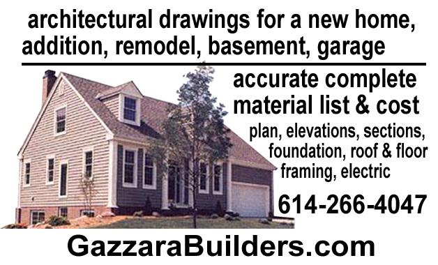 Vince Gazzara Builders   Columbus OH - architectural construction drawings for a new home, addition, remodel, basement, garage.
